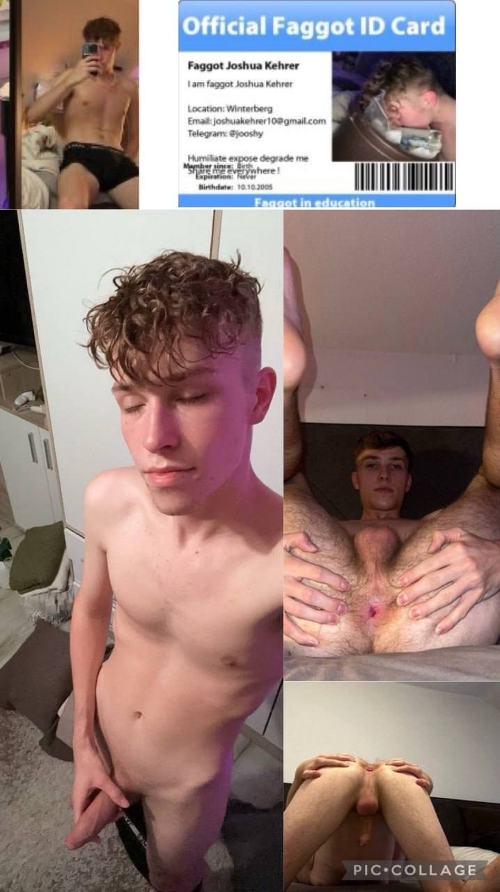 The end of Josh - exposed german fag slut #lDZlnYau